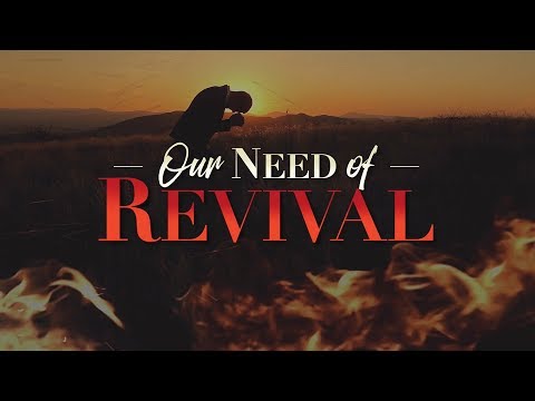 LEONARD RAVENHILL — "Our Need of Revival"
