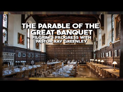 8-29-2024   The Parable Of The Great Banquet