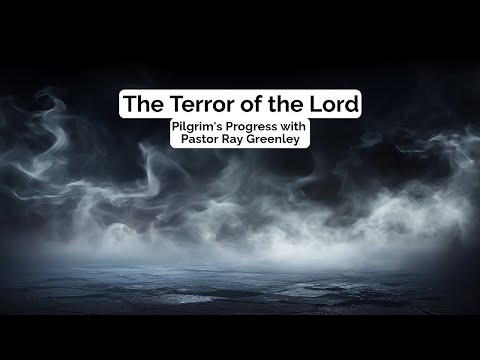 5-30-2024   The Terror Of The Lord