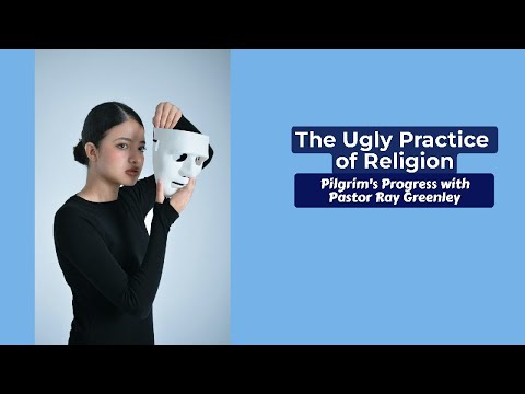 3-5-2025 -The Ugly Practice Of Religion