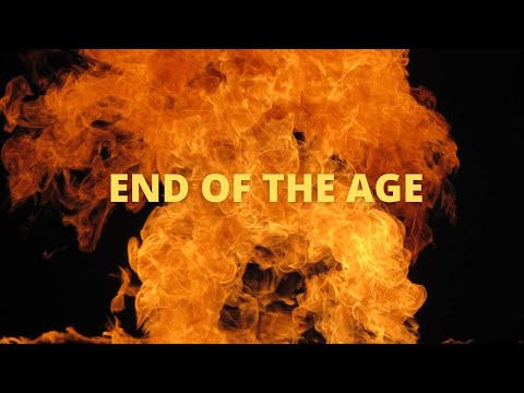 5-23-2022   The End Of The Age