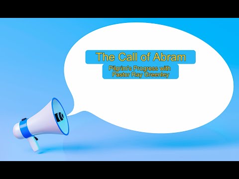 4-08-2024 The Call Of Abram