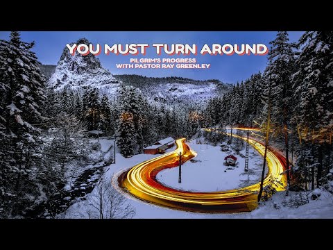 7-31-2023 - You Must Turn Around
