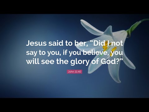 10-20-2022 - If You Believe You Will See God's Glory