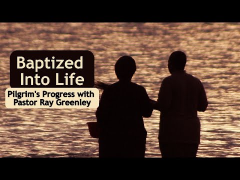 2-27-2024  Baptized Into Life