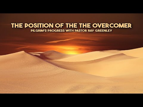 10-1-2024   The Position Of The Overcomer