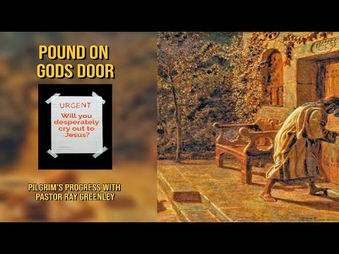 8-31-2023 - Pound on Gods Door