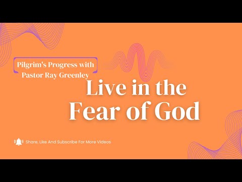 03 -13 -2023  Live In The Fear Of God