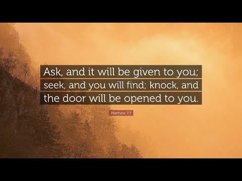 4-23-2024   Ask, Seek, Knock