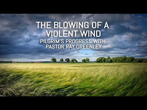 12-9-2024 - The Blowing Of A Violent Wind